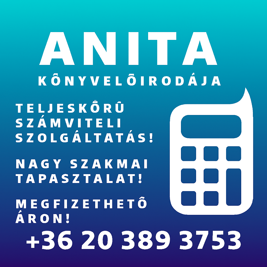 Anita Könyvelőirodája – teljeskörű számviteli szolgáltatás megfizethető áron! - könyvelés – adótanácsadás – XVII. kerület - Rákoscsaba