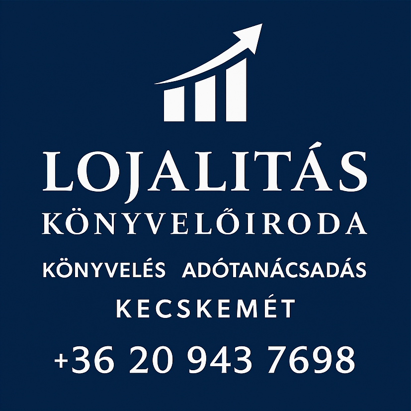 Lojalitás Bt. - könyvelés - adótanácsadás - cégalapítás - több évtizedes szakmai tapasztalattal - Kecskemét