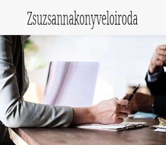 Zsuzsanna Könyvelő Irodája - teljeskörű számviteli szolgáltatás - könyvelés - bérszámfejtés - több évtizedes szakmai tapasztalattal - Budaörs